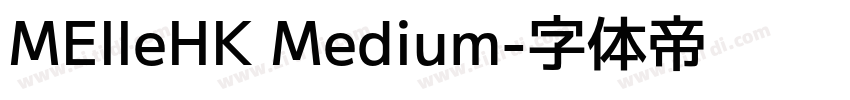MElleHK Medium字体转换